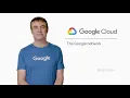 The Google Network - Google Cloud Platform Fundamentals Core Infrastructure