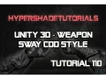 110-HyperShadeTutorials - Unity 3D FPS Gun Sway COD Style Java Script Method Two