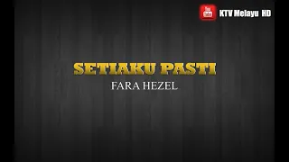 Download Setiaku  Pasti - Fara Hezel | Karaoke HD | Minus One | Video Lirik Karaoke MP3