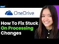 How to Fix Onedrive Stuck on Processing Changes 2026 Step By Step