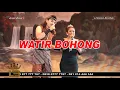 Download Lagu WATIR BOHONG LAGU TERBARU 2022 VERSI SANDIWARA LINGGA BUANA