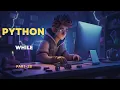 Exploring While Loops in Python Python Tutorial