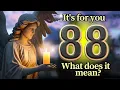 88 Spiritual Meaning The POWERFUL KEY That Will Change Your Destiny