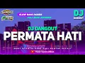 Download Lagu DJ DANGDUT PERMATA HATI || SLOW BASS JARANAN SAGITA STYLE HOREG BY YHAQIN SAPUTRA