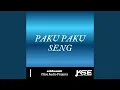 Download Lagu PAKU PAKU SENG