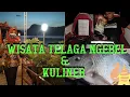 Wisata Telaga Ngebel \u0026 Tempat Kuliner Bagus