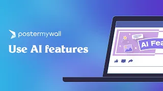 Use PosterMyWall s AI features