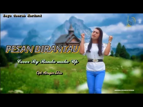 Download MP3 Lagu kerinci PESAN DIRANTAU: Cover: By Randa make Up Cipt: Atmajar Idris #lagukerinci