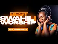 Download Lagu BEST SWAHLI WORSHIP SONGS MIX 2025 | DEEP SWAHILI WORSHIP SONG | DJ TROY KENYA, DJ KRINCH