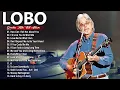 Download Lagu Lobo Greatest Hits Full Album 2025  || Lobo Best Songs Of All Time - Best Songs Of Lobo