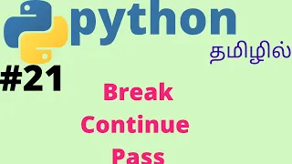 Python break continue pass Tamil