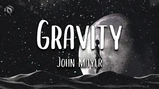 Download Gravity - John Mayer (Lyrics) MP3