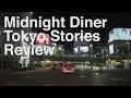 Download Lagu Midnight Diner Tokyo Stories Review MP3