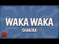 Download Lagu Shakira - Waka Waka (This Time For Africa) (Lyrics)
