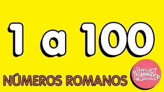 NÚMEROS ROMANOS DE 1 A 100 - CRIANÇAS INTELIGENTES