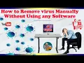 Download Lagu How to Remove virus manually without using any software  | malware removal