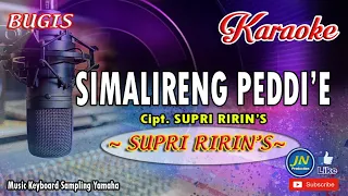 Download Simalireng Peddie_Bugis Karaoke Tanpa Vocal+Lirik Cipt. Supri Ririns MP3