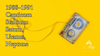 1988-1991 Capricorn Stellium - Working For A Bigger Dream