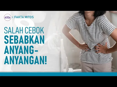 Kebiasaan yang Picu Anyang-Anyangan, Termasuk Cara Cebok yang Salah