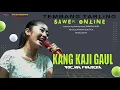 Download Lagu LAGU TERLARIS - KANG KAJI GAUL -  NIA FHARERA |  OM. #BINTARA_MUDA ACARA SAWER ONLINE