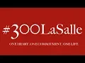 Download Lagu #300LaSalle | Subtitles version | One Heart. One Commitment. OneLife