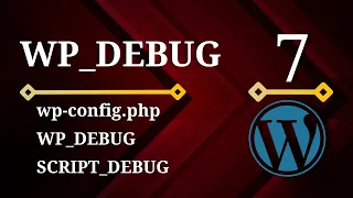 Advanced WordPress - Debugging in WordPress using wp-config php