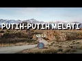 Download Lagu Putih-putih Melati  - ST-12  (Lirik)