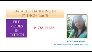 DATA FILE HANDLING PART 3 CLASS 12 PYTHON CSV FILES COMPUTER SCIENCE