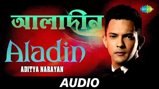 Download Aladin | Aditya Narayan | Priyo Chatterjee | Audio MP3