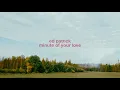 Download Lagu Ed Patrick - Minute Of Your Love (Lyric Video)