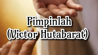 Download Pimpinlah - Victor Hutabarat (Lirik versi Android) MP3