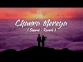 Download Lagu Channa mereya - Lyric Video | Ae Dil Hai Mushkil | Karan Johar | Ranbir | Anushka  |Pritam | Arjit 