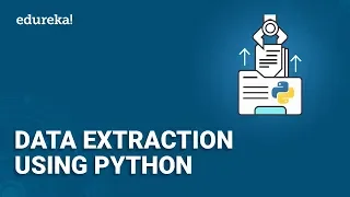Data Extraction Using Python Python Requests BeautifulSoup PyPDF2 Python Training Edureka