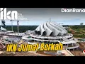 IKN Jumat Berkah! Masjid Nusantara, Basilika Nusantara hingga ke Gedung BI #DIANRANA