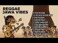Download Lagu 🌿 Reggae Jawa Vibes 2025 | Musik Santai Bikin Hati Tenang 💚