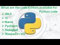 4 Complete Python Basics for Automation-Code Editor for Python