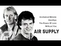 Download Lagu AIR SUPPLY, The Very Best Of : Unchained Melody - Goodbye - The Power Of Love - Without You