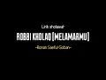 Download Lagu Lirik Sholawat Robbi Kholaq (melamarmu) ~ Ronan Saeful Goban ft Ifan Ts