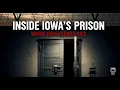 Inside Iowa s Prison Where Hope Slowly Dies 2