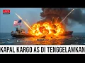 Download Lagu PANAS KAPAL KARGO AMERIKA YANG BERISI AMUNISI DI HANTAM RUDAL IRAN Download Lagu PANAS KAPAL KARGO AMERIKA YANG BERISI AMUNISI DI HANTAM RUDAL IRAN