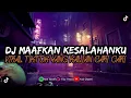 Download Lagu DJ MAAFKAN KESALAHANKU INI BUKAN SALAHMU ll DJ TAKDIRE PISAH VIRAL TIKTOK YANG KALIAN CARI CARI!!
