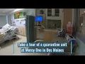 Tour a quarantine room at MercyOne hospital in Des Moines