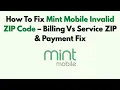 How To Fix Mint Mobile Invalid ZIP Code - Billing Vs Service ZIP Payment Fix