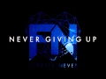 Download Lagu Forever Never - Never Giving Up (official UK trailer)
