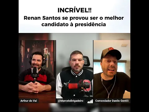RENAN SANTOS é o MELHOR CANDIDATO