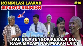 kompilasi lawak sepahtu reunion live jep tak tahan gelak dengan perangai rahim semasa live 