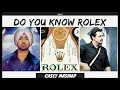 DO YOU KNOW ROLEX CASEY INDIA MASHUP