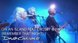 Download David Gilmour - On An Island feat. Crosby \u0026 Nash (Remember That Night) MP3