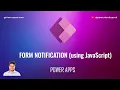 How to show Form Notification in Power Apps - Model driven apps using JavaScript