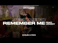 Download Lagu [ENG] [Dry Flower] PENOMECO - Remember Me (feat. Hoody) • Lyrics 가사 페노메코 후디 드라이플라워 했을 걸